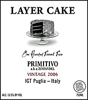 Layer Cake 2006 Primitivo